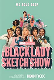 A Black Lady Sketch Show